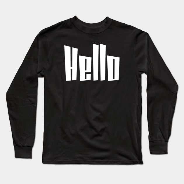 Hello Long Sleeve T-Shirt by Sanzida Design